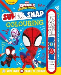 Book Cover for Marvel Spidey & His Amazing Friends: Super Snap Colouring by Marvel Entertainment International Ltd