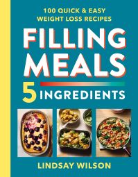 Book Cover for Filling Meals - 5 Ingredients by Lindsay Wilson