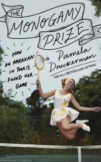 Book Cover for The Monogamy Prize by Pamela Druckerman