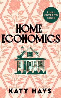 Book Cover for Home Economics by Katy Hays