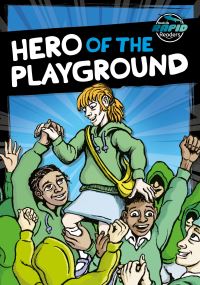 Book Cover for Hero of the Playground by Rebecca PhillipsBartlett, Robin Twiddy