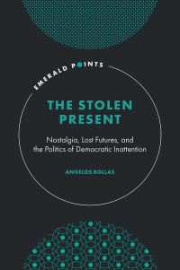Book Cover for The Stolen Present by Angelos Bollas