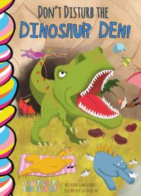 Book Cover for Don't Disturb the Dinosaur Den! by Elena Sturgess