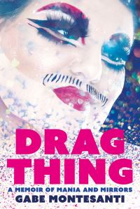 Book Cover for Drag Thing by Gabe Montesanti