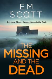 Book Cover for The Missing and the Dead by E M Scott