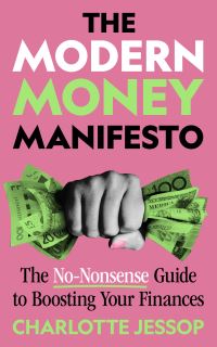 Book Cover for The Modern Money Manifesto by Charlotte Jessop