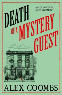 Book Cover for Death of a Mystery Guest by Alex Coombs