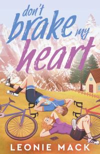 Book Cover for Don't Brake My Heart by Leonie Mack
