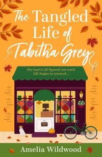 Book Cover for The Tangled Life of Tabitha Grey by Amelia Wildwood