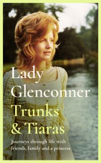 Book Cover for Trunks & Tiaras by Anne Glenconner