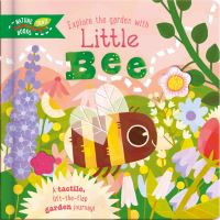 Book Cover for Explore the Garden With Little Bee by Laura Chamberlain