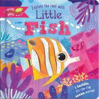 Book Cover for Explore the Reef With Little Fish by Laura Chamberlain