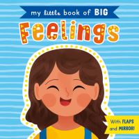 Book Cover for My Little Book of Big Feelings by Vanessa Port, Henry Rancourt