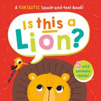 Book Cover for Is This a Lion? by Laura Chamberlain