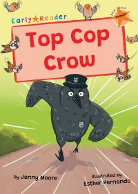 Book Cover for Top Cop Crow by Jenny Moore