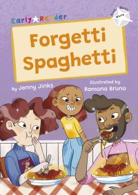 Book Cover for Forgetti Spaghetti by Jenny Jinks