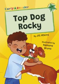 Book Cover for Top Dog, Rocky! by Jill Atkins