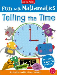 Book Cover for Fun With Mathematics: Telling the Time by Miles Kelly
