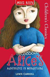Book Cover for Alice in Wonderland by Miles Kelly