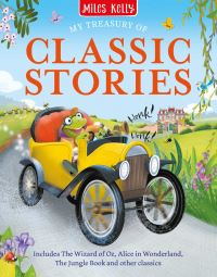 Book Cover for Treasury Classic Stories by Miles Kelly