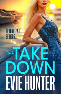 Book Cover for The Takedown by Evie Hunter
