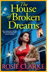 Book Cover for The House of Broken Dreams by Rosie Clarke