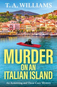 Book Cover for Murder on an Italian Island by T A Williams