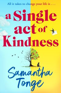 Book Cover for A Single Act of Kindness by Samantha Tonge