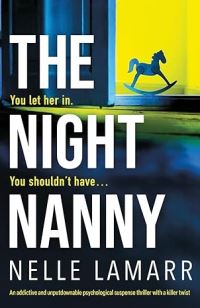Book Cover for The Night Nanny by Nelle Lamarr