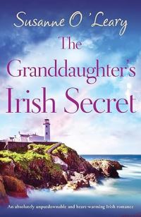 Book Cover for The Granddaughter's Irish Secret by Susanne OLeary