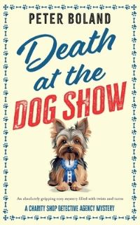 Book Cover for Death at the Dog Show by Peter Boland