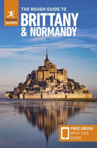 Book Cover for The Rough Guide to Brittany & Normandy by Anna Richards