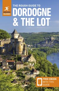 Book Cover for The Rough Guide to Dordogne & The Lot by Anna Richards