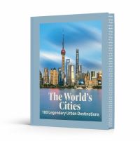 Book Cover for The World's Cities: 100 Legendary Urban Destinations by Rough Guides