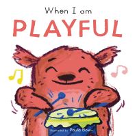 Book Cover for When I Am Playful by Paula Bowles