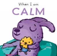 Book Cover for When I Am Calm by Paula Bowles