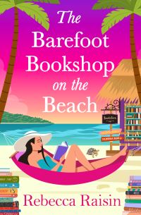 Book Cover for The Barefoot Bookshop on the Beach by Rebecca Raisin