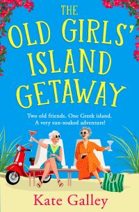 Book Cover for The Old Girls' Island Getaway by Kate Galley
