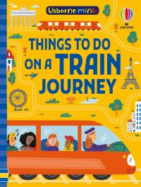 Book Cover for Things To Do on a Train Journey by Simon Tudhope