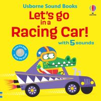 Book Cover for Let's Go in a Racing Car! by Sam Taplin, Anthony Marks