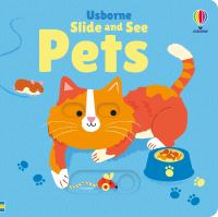 Book Cover for Slide and See Pets by Fiona Watt