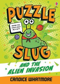 Book Cover for Puzzle Slug and the Alien Invasion by Candice Whatmore