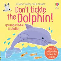 Book Cover for Don't Tickle the Dolphin! by Sam Taplin