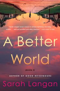 Book Cover for A Better World by Sarah Langan