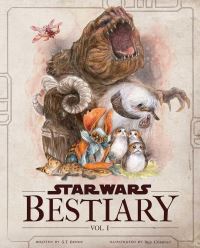 Book Cover for Star Wars Bestiary. Vol. 1 by S T Bende