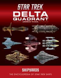 Book Cover for Star Trek Shipyards. Volume 2 The Delta Quadrant by Ian Chaddock