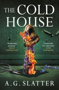 Book Cover for The Cold House by A G Slatter
