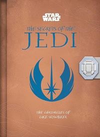 Book Cover for The Secrets of the Jedi by Marc Sumerak