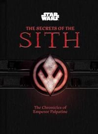 Book Cover for The Secrets of the Sith by Marc Sumerak