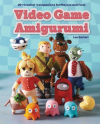 Book Cover for Video Game Amigurumi by Lee Sartori